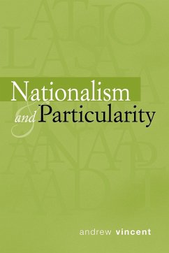 Nationalism and Particularity - Vincent, Andrew