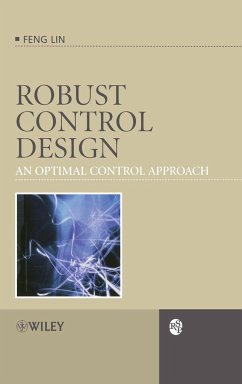 Robust Control Design: An Optimal Control Approach - Lin, Feng