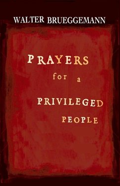 Prayers for a Privileged People - Brueggemann, Walter