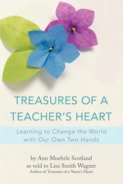 Treasures of a Teacher's Heart - Wagner, Lisa Smith