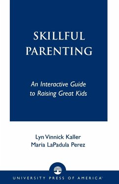Skillful Parenting - Kaller, Lyn Vinnick; Perez, Maria Lapadula