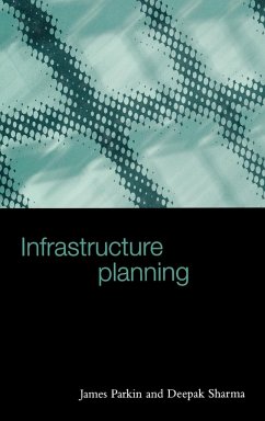 Infrastructure Planning - Parkin, James; Sharma, Deepak
