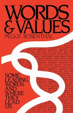 Words and Values - Rosenthal, Peggy