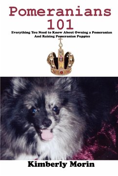 Pomeranians 101 - Morin, Kimberly