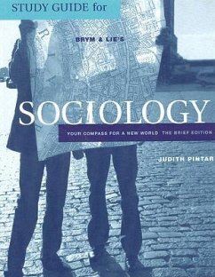 Study Guide for Brym and Lie's Sociology: Your Compass for a New World - Pintar, Judith