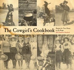 The Cowgirl's Cookbook - Stanford, Jill Charlotte