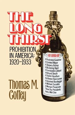 The Long Thirst - Coffey, Thomas M.