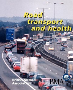 Road Transport and Health - Bma; British Medical Association; Lastbritish Medical Association
