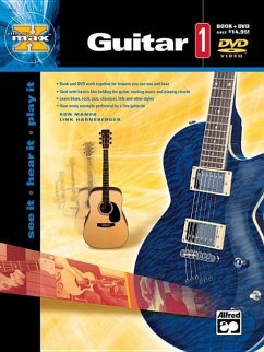 Alfred's Max Guitar, Bk 1: See It * Hear It * Play It, Book & DVD [With DVD] - Harnsberger, L. C.; Manus, Ron
