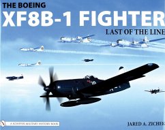 The Boeing Xf8b-1 Fighter: Last of the Line - Zichek, Jared A.