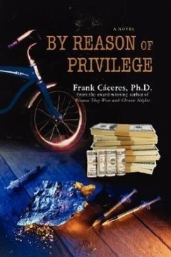 By Reason of Privilege - Caceres, Frank