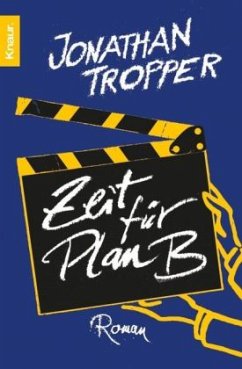 Zeit für Plan B - Tropper, Jonathan