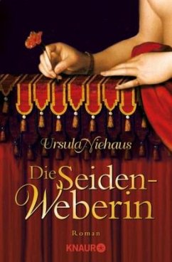 Die Seidenweberin / Anna-Laminit-Romane Bd.1 - Niehaus, Ursula