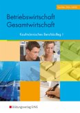 Betriebswirtschaft/Gesamtwirtschaft, Kaufmännisches Berufskolleg I