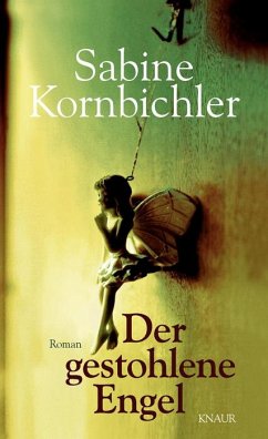 Der gestohlene Engel - Kornbichler, Sabine
