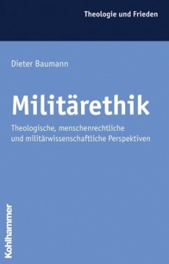 Militärethik - Baumann, Dieter