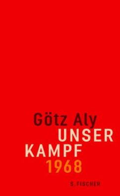 Unser Kampf - Aly, Götz