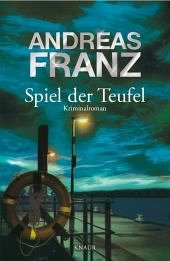 Spiel der Teufel / Sören Henning Bd.2 - Franz, Andreas