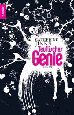 Teuflisches Genie - Jinks, Catherine