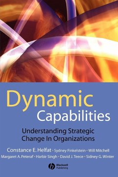 Dynamic Capabilities - Helfat, Constance E; Finkelstein, Sydney; Mitchell, Will; Peteraf, Margaret; Singh, Harbir; Teece, David; Winter, Sidney G