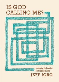 Is God Calling Me? - Iorg, Jeff