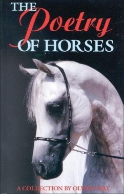 The Poetry of Horses - Way, Olwen