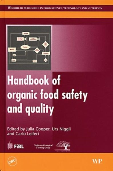 Handbook of Organic Food Safety and Quality Handbook of Organic Food Safety and Quality