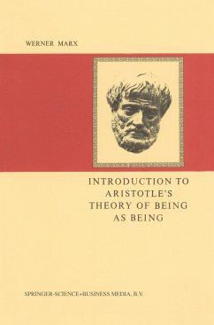 Introduction to Aristotle¿s Theory of Being as Being - Marx, W.