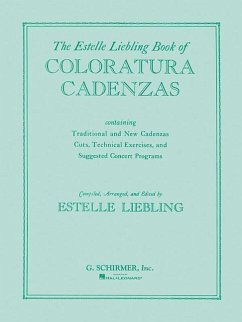 The Estelle Liebling Book of Coloratura Cadenzas