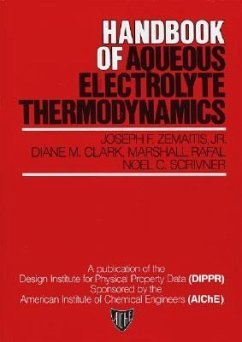 Handbook of Aqueous Electrolyte Thermodynamics - Zemaitis, Joseph F; Clark, Diane M; Rafal, Marshall; Scrivner, Noel C