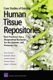 Case Studies Existing Human Tissue Repositories
