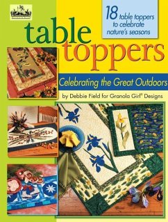 Table Toppers: Celebrating the Great Outdoors - Field, Debbie