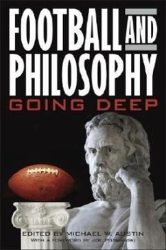 Football and Philosophy - Austin, Michael W