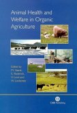 Animal Health and Welfare in Organic Agriculture