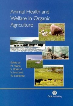 Animal Health and Welfare in Organic Agriculture - Vaarst, M.; Roderick, S.; Lund, V.; Lockeretz, W.