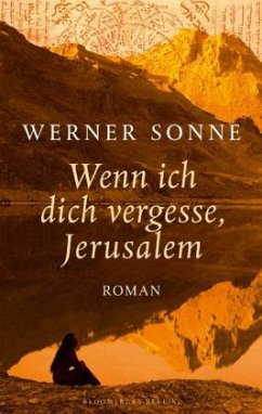Wenn ich dich vergesse, Jerusalem - Sonne, Werner