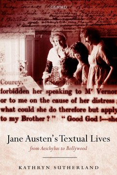 Jane Austen's Textual Lives - Sutherland, Kathryn