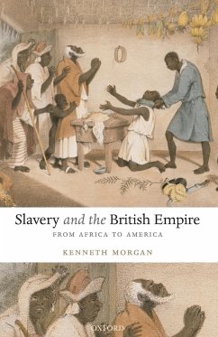 Slavery and the British Empire - Morgan, Kenneth