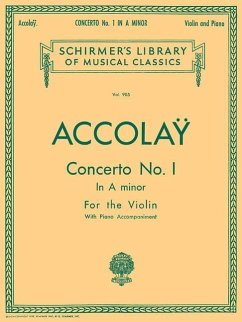 Cover Concerto No. 1 in a Minor Jean Baptiste Accolay Violin with Piano Accompaniment Sheet Music Schirmer Library of Classics Volume 905 Music Teacher Resource for Students