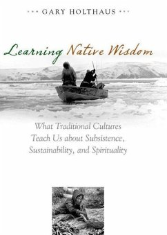 Learning Native Wisdom - Holthaus, Gary