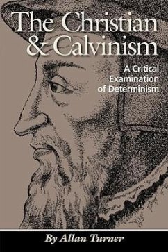 The Christian & Calvinism - Turner, Allan