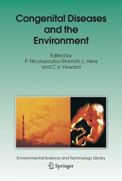 Congenital Diseases and the Environment - Nicolopoulou-Stamati, P. / Hens, L. / Howard, C.V. (eds.)