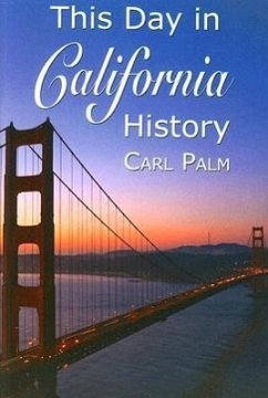 This Day in California History - Palm, Carl