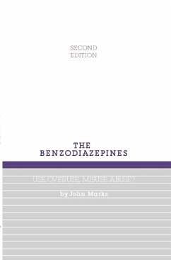 Benzodiazepines, Use, Overuse, Misuse and Abuse - Marks, J.