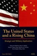 The United States and a Rising China - Khalilzad, Zalmay M; Shulsky, Abram N; Byman, Daniel L; Cliff, Roger; Orletsky, David T