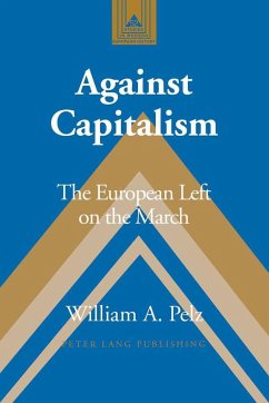 Against Capitalism - Pelz, William A.