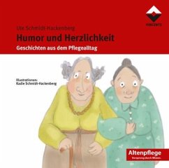 Humor und Herzlichkeit - Schmidt-Hackenberg, Ute