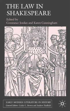 The Law in Shakespeare - Jordan, Constance / Cunningham, Karen