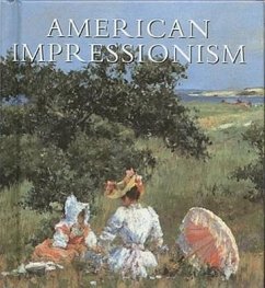 American Impressionism: Tiny Folio - Gerdts, William H.
