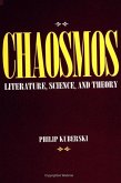 Chaosmos: Literature, Science, and Theory
